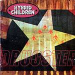 Hybrid Children : Drugster